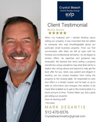 Crystal Beach Realtor review for Mark DeSantis of Crystal Beach One10 Realty Group