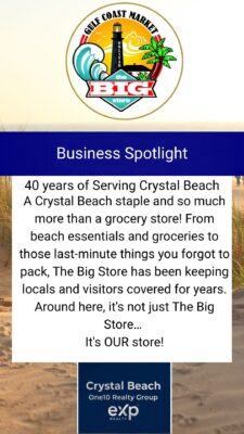 The Big Store Gulf Coast Market on Highway 87 in Crystal Beach Texas celebrating 40 years serving Bolivar Peninsula